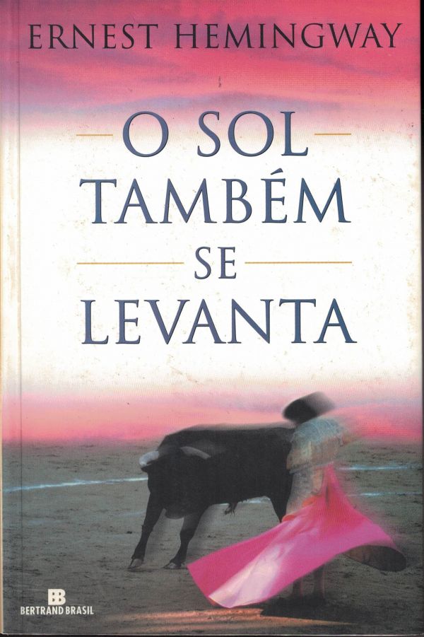 Sol também se Levanta, O